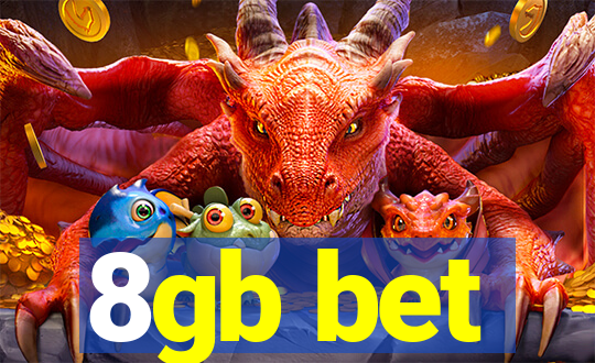 8gb bet